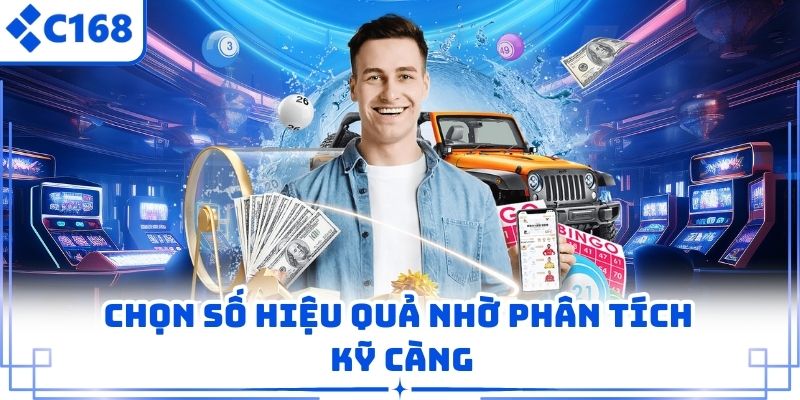 Chọn số hiệu quả nhờ phân tích kỹ càng